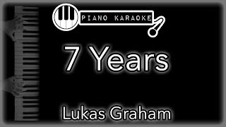 7 Years  Lukas Graham  Piano Karaoke Instrumental [upl. by Nosle]