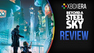 Review  Beyond a Steel Sky [upl. by Taylor]