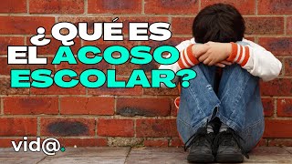 INDICACIONES para detectar ACOSO ESCOLAR VidaTV acosoescolar [upl. by Femmine]