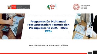 Programación multianual presupuestal y formulación presupuestaria 2024 – 2026 ETEs [upl. by Tarra]