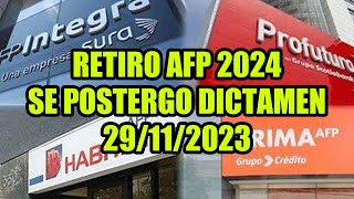 RETIRO AFP 2024 SE POSTERGO 29112023 [upl. by Sarita]