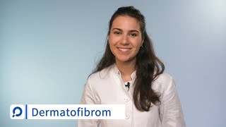 Dermatofibrom  Ursachen Symptome und Behandlung  dermanostic Hautlexikon [upl. by Nairad]