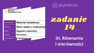 zadanie 14 Matura 2023 Zbiór zadań matematyka CKE rozwiązania i wskazówki liczby rzeczywiste [upl. by Harv]