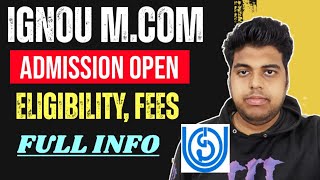 Ignou Mcom Admission Open  IGNOU MCOM Admission Details  ignou Mcom Admission Process 202425 [upl. by Enelrats851]