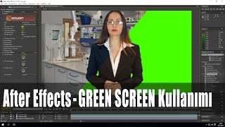 Green Screen Kullanımı After Effects Dersleri [upl. by Ainos970]