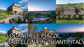 Locanda Le Piazze Castellina in Chianti Italy [upl. by Kahle]