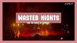 Encore  Wasted Nights  ONE OK ROCK  Eventim Apollo London 2023 [upl. by Jule]