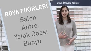 Boya Fikirleri Salon Antre Yatak Odası ve Banyo Renkleri [upl. by Bollay]