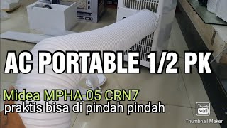 BARU  AC Portable MIDEA MPHA 05CRN7acportablemideaacportablesetengahpkacportable [upl. by Anicnarf819]