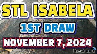 STL ISABELA RESULT TODAY 1ST DRAW NOVEMBER 7 2024 1PM  THURSDAY [upl. by Stock367]