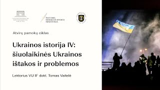 Ukrainos istorija IV šiuolaikinės Ukrainos ištakos ir problemos [upl. by Niroht]