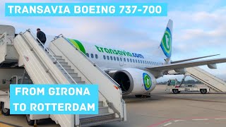 Trip Report  Transavia Boeing 737700  Girona GRO  Rotterdam RTM [upl. by Solberg]