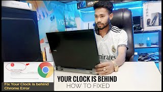 How to Solve Your CLOCK is BEHIND  If Date amp Time are incorrect or Correct Google Chrome Problem [upl. by Trygve650]