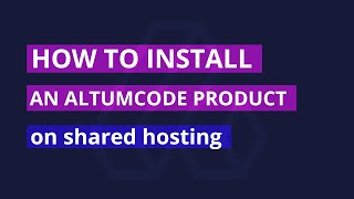 How to install an AltumCode product on a shared web hosting  cPanel [upl. by Nightingale689]