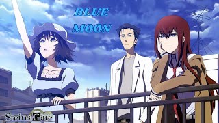 AMV Blue Moon  SteinsGate [upl. by Adnoma328]