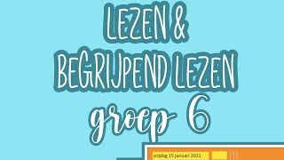 Instructie begrijpendlezen groep 6 vrijdag 15 januari 2021 [upl. by Adnoyek]