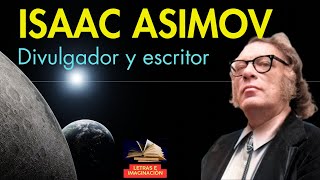 Isaac Asimov divulgador y escritor [upl. by Erida]