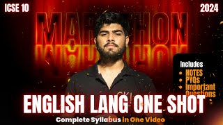 English Language One Shot Marathon  Complete syllabus  ICSE Class 10 2024 [upl. by Assiluj]