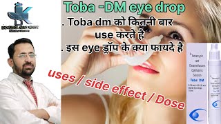 Tobramycin dexamethasone eye drops Toba dm eye drops uses in hindi 💊💊 [upl. by Yorgen]