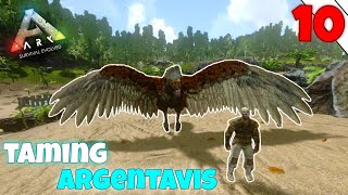 taming argentavis  ARK survival evolved Mobile  episode 10  arksurvivalevolved [upl. by Lleryd]