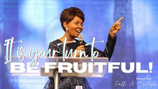 IT IS YOUR TURN TO BE FRUITFUL PART 1  Faith A Oyedepo [upl. by Enidlarej949]