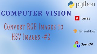 OpenCV Python Tutorial for Beginners  Convert RGB Images to HSV Images 1 [upl. by Yenroc]