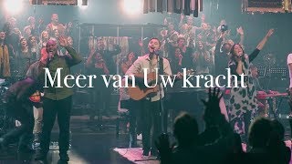 Maasbach Worship  Meer van Uw kracht [upl. by Otis]