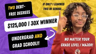 How I got 125000 in Scholarships for Undergraduate AND Graduate School Student Loan DebtFree [upl. by Ococ]