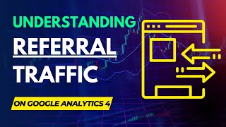 What is referral traffic with Google Analytics 4 [upl. by Oedama709]