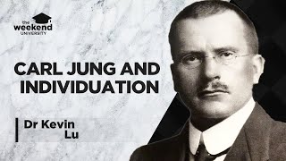 Carl Jung amp Individuation – Dr Kevin Lu PhD [upl. by Orofselet]