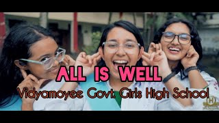 All Is Well  Vidyamoyee Govt Girls High School Mymensingh [upl. by Christiane808]