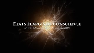 Olivier Chambon  Etats élargis de conscience [upl. by Sanoj513]