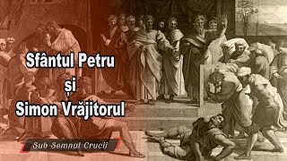 Sfantul Apostol Petru si Simon Vrajitorul [upl. by Elijah717]