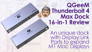 QGeeM Thunderbolt 4 Max Dock Review  A unique dock with DisplayLink For M1 Macs [upl. by Karola]