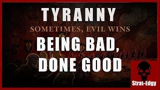 Tyranny  A Game For Awful People [upl. by Nuriel]