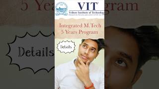 Integrated MTech Program Admission Process  vit vellore campus  shorts vit viral [upl. by Vassaux]