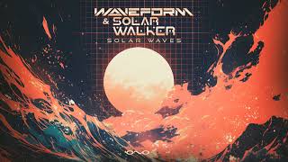 Waveform Solar Walker  Particles Original Mix [upl. by Tjon]