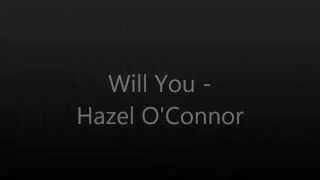 Will You  Hazel OConnor [upl. by Jenn]