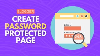 How to Password Protect a Page in Blogger Website 🔒 [upl. by Areemas]