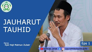 Balagh Ramadhan  Taqrirat Jauharut Tauhid  Gus Baha  Episode 1 [upl. by Odnomyar431]