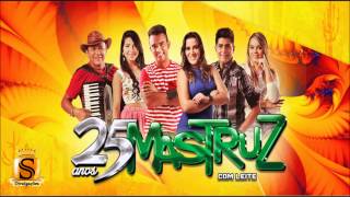 Mastruz com Leite O Melhor do Arrasta Pé CD COMPLETO OFICIAL [upl. by Annawoj514]