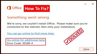 Fix Error Code 30180 4 When Installing Office [upl. by Eimmaj]