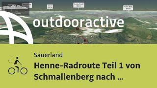 Radtour im Sauerland HenneRadroute Teil 1 von Schmallenberg nach Meschede [upl. by Ardnosak223]