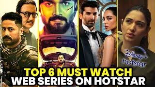 Top 6 Best Web Series on Hotstar  Top 6 Web Series on Disney plus Hotstar  Hotstar Best Web Series [upl. by Darcey412]