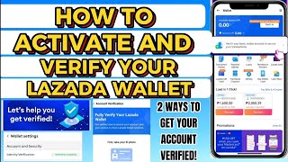 HOW TO ACTIVATE AND VERIFY YOUR LAZADA WALLET  TIPS IWAS REJECT [upl. by Hernandez]