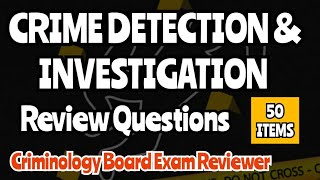 CRIME DETECTION AND INVESTIGATION CDI REVIEW QUESTIONS Criminology Board Exam Reviewer [upl. by Itraa]