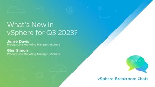 VMware vSphere Breakroom Chats  Episode 26 [upl. by Teragram]