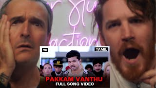 Pakkam Vanthu  Kaththi  Vijay Samantha Ruth Prabhu  REACTION [upl. by Lange398]