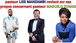 PASTEUR LISE MANZAMBI REVIENT SUR SES PROPOS ET SOUTIENT PASTEUR MARCELO DANS SON DEUIL [upl. by Arjun65]