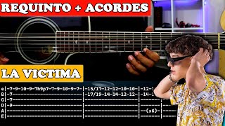 Tutorial  La Victima  Xavi  Requinto  Acordes  TABS [upl. by Tansy168]